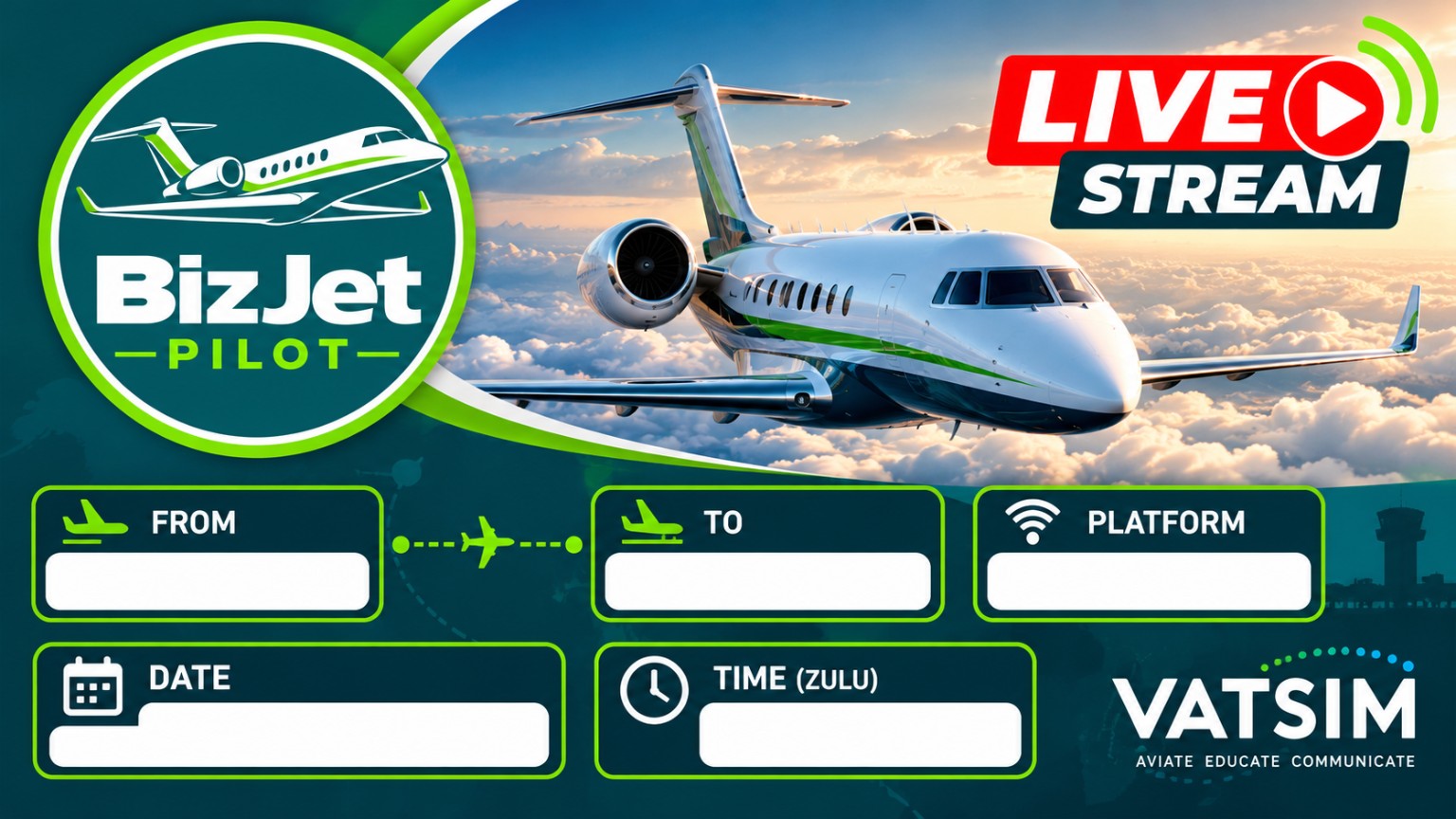 BizJet Pilot live stream announcement template with aircraft and blank route and date fields